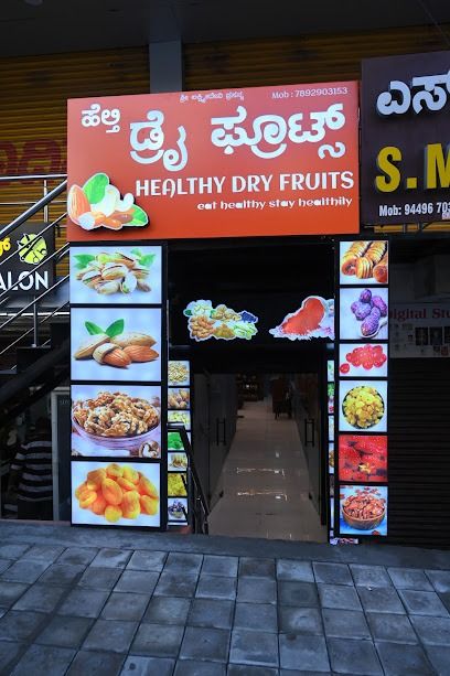 HEALTHY DRY FRUITS - RR NAGAR